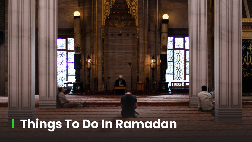 Things to Do and Avoid in Ramadan: List of 20 Ramadan Activities