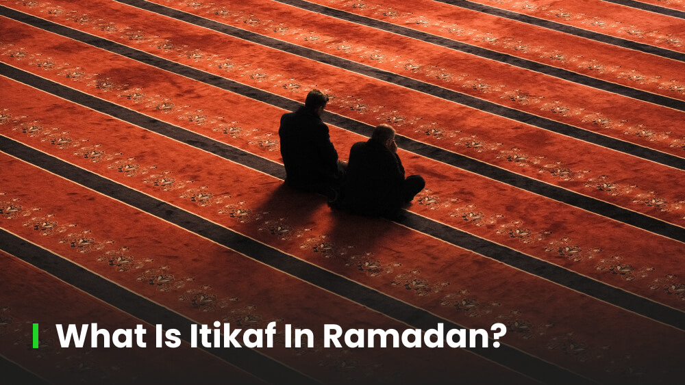 What is Itikaf in Ramadan: Know the Virtues and Rules