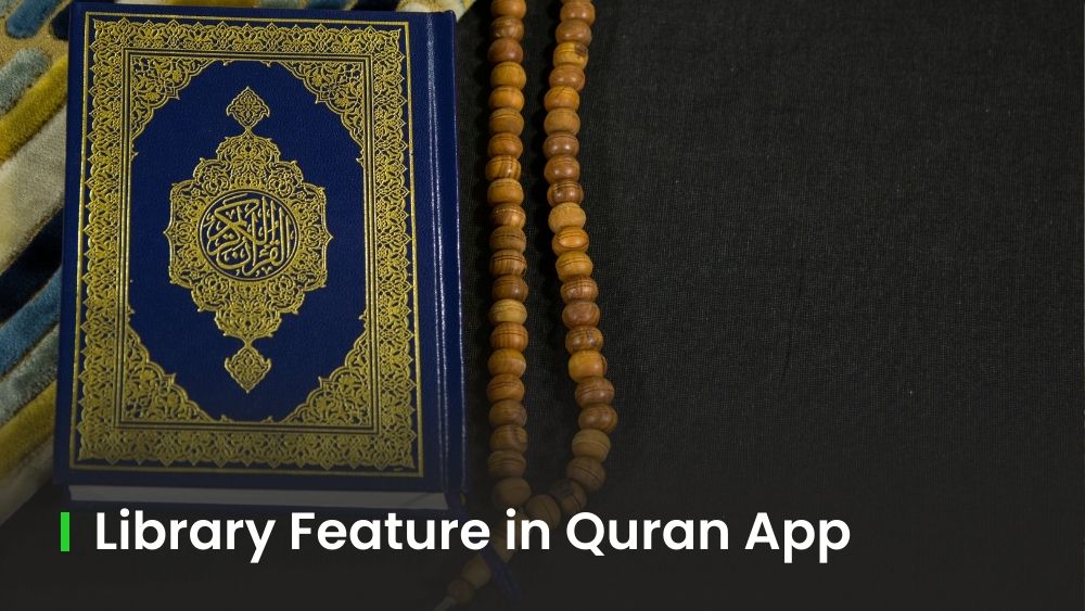 Library – Study the Quran deeply with bookmarks and notes