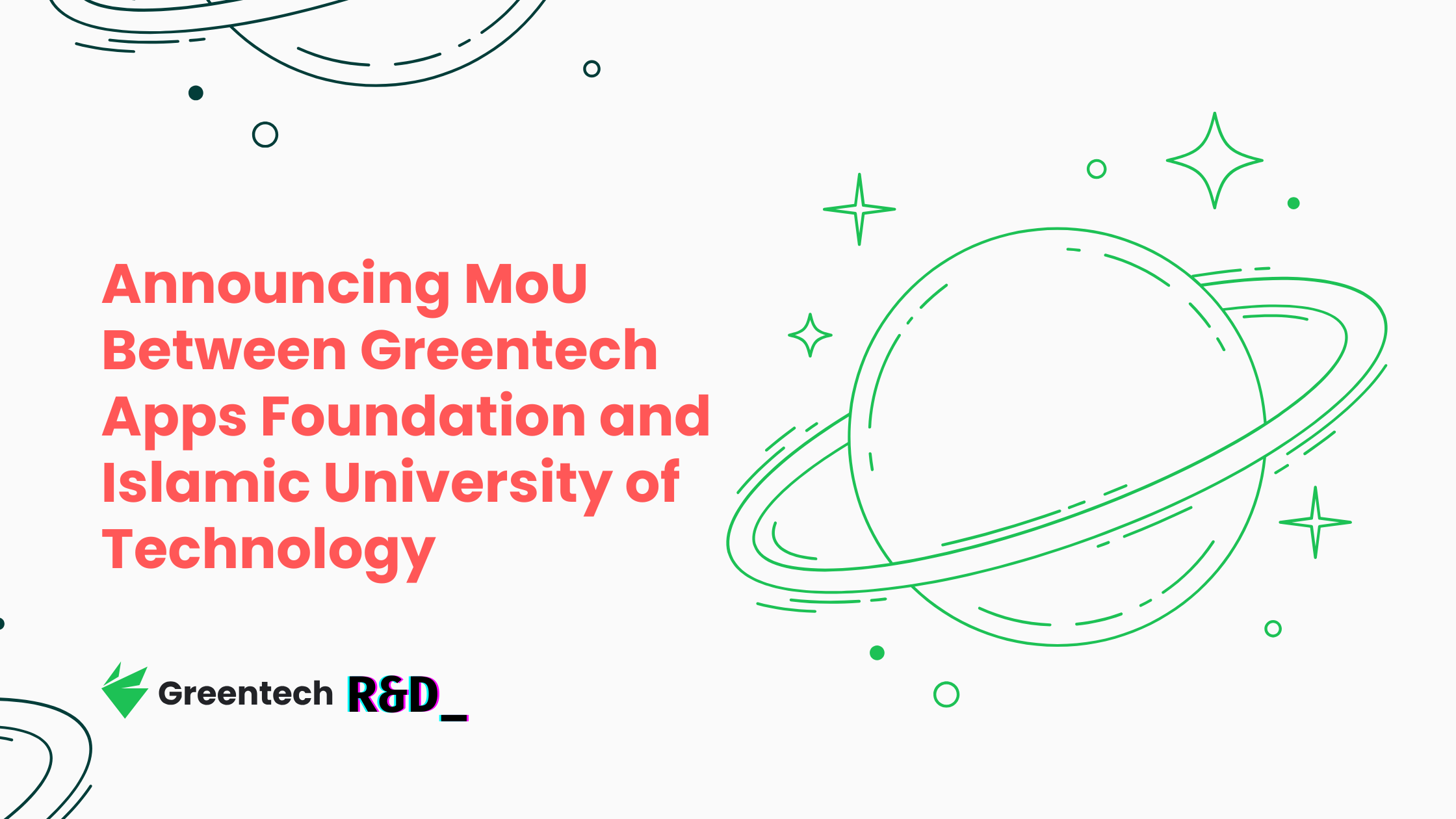 🤝 Announcing MoU Between Greentech Apps Foundation (GTAF) and Islamic University of Technology (IUT)