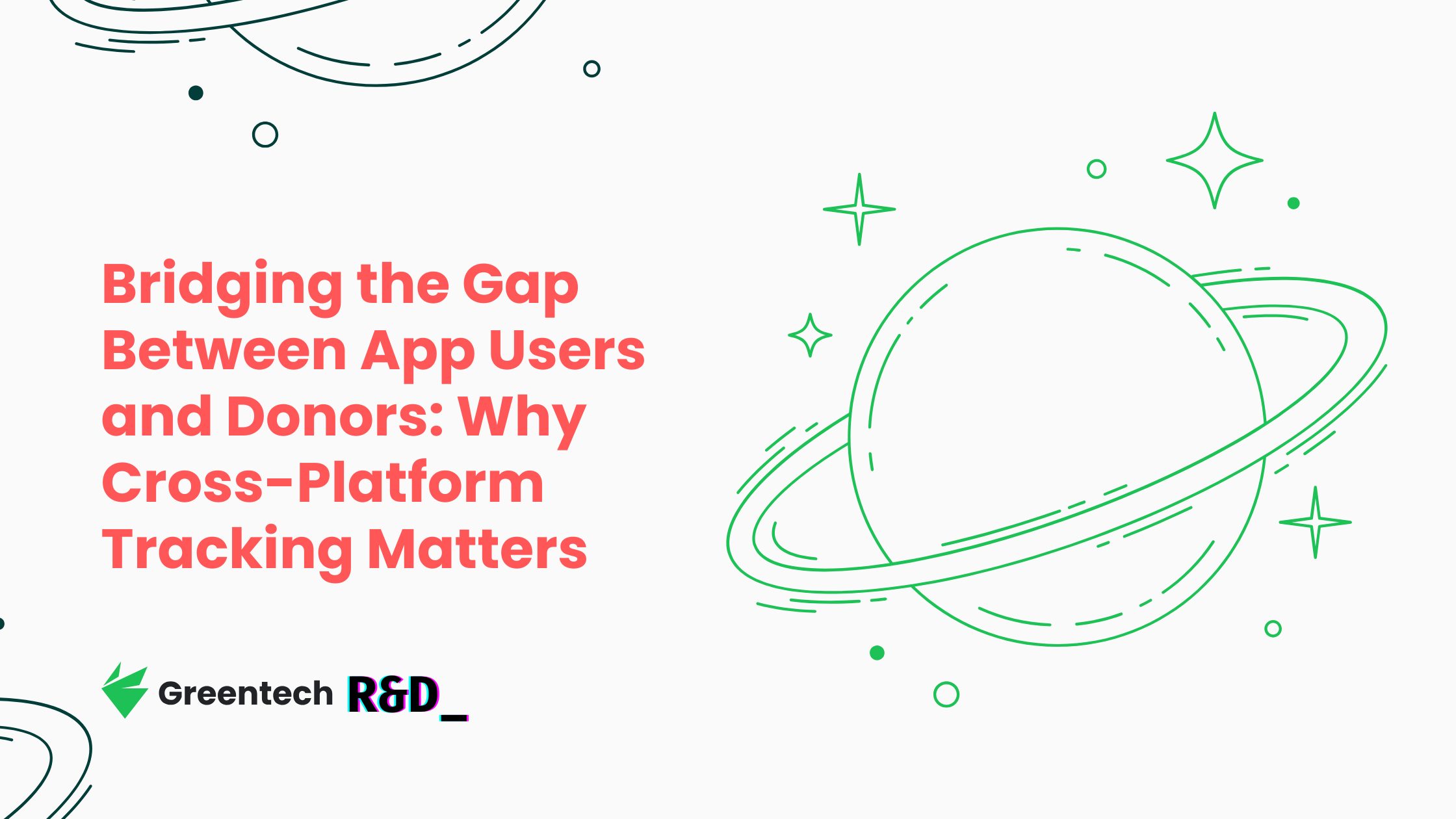 Bridging the Gap Between App Users and Donors: Why Cross-Platform Tracking Matters (and How to Do It Right)