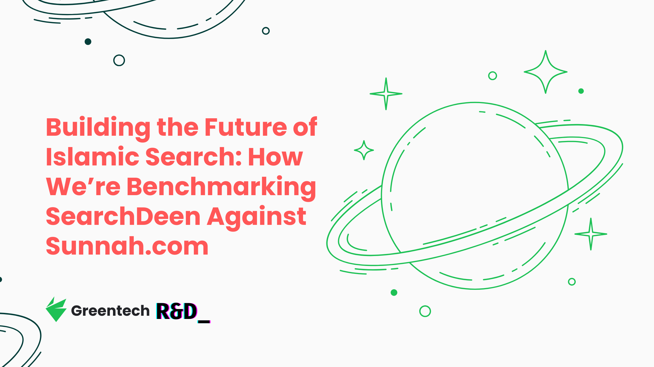 Building the Future of Islamic Search: How We’re Benchmarking SearchDeen Against Sunnah.com