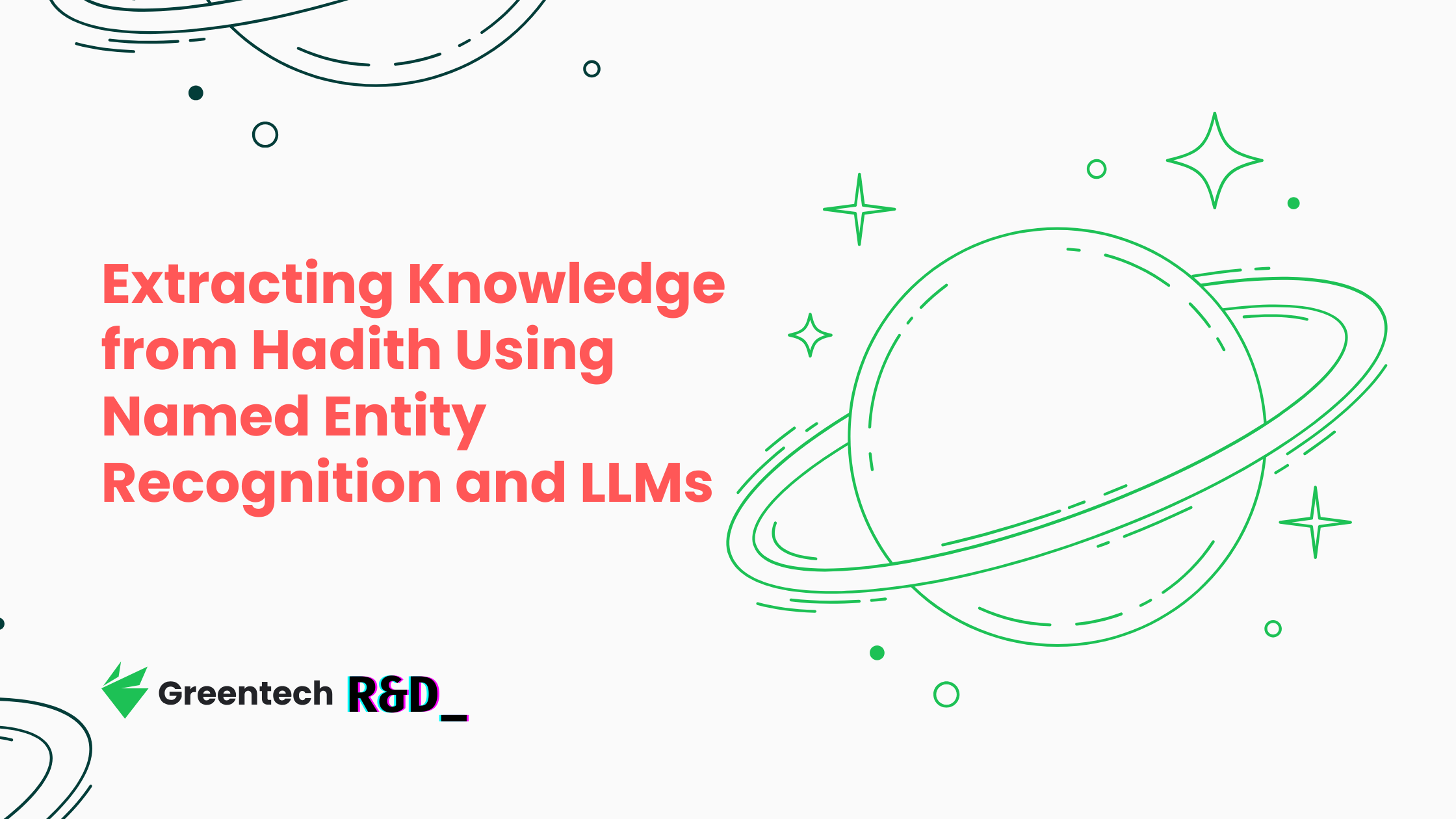 Extracting Knowledge from Hadith Using Named Entity Recognition and LLMs