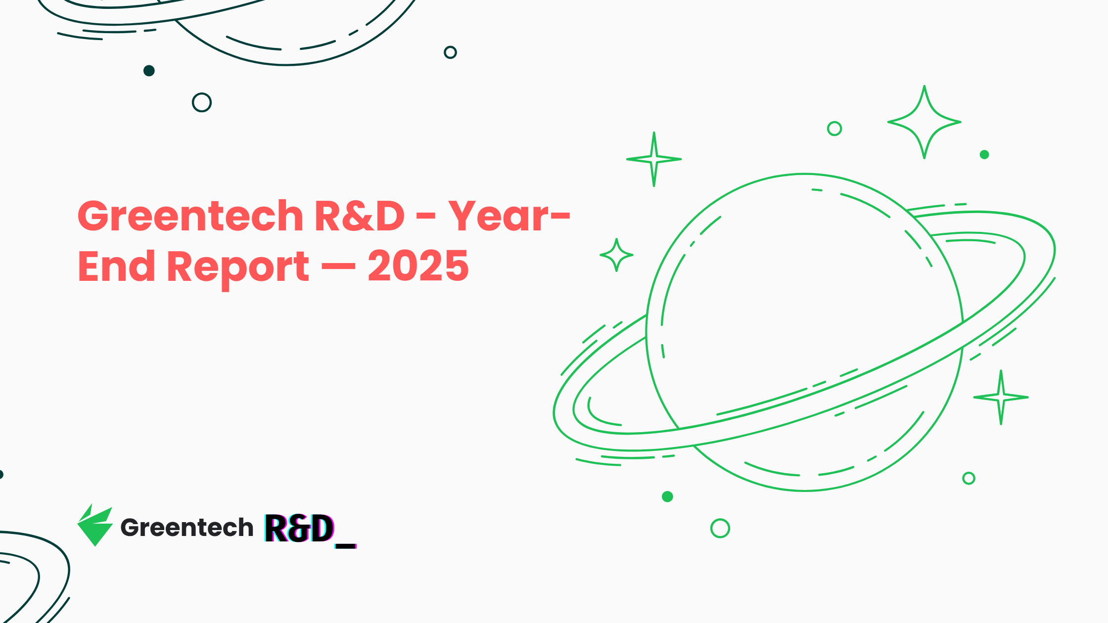 Greentech R&D – Year-End Report — 2025